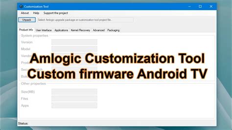 0 2. . Amlogic customization tool